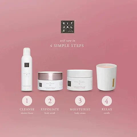 Image 1, 1 CLEANSE shower foam self care in 4 SIMPLE STEPS 2 3 4 EXFOLIATE MOISTURISE body scrub body cream RELAX candle Image 2, THE RITUAL OF SAKURA body scrub RICE MILK nourishes. hydrates skinprovides a soft, supple⚫ healthy glow SUGAR removes dead skin cells to activate cell renewal allows for better absorption of oils creams JAPANESE OIL BLEND rice bran, tsubaki and jojoba oil for a radiant and healthy glow CHERRY BLOSSOM soothes and relaxes the senses with its delicate Boral aroma