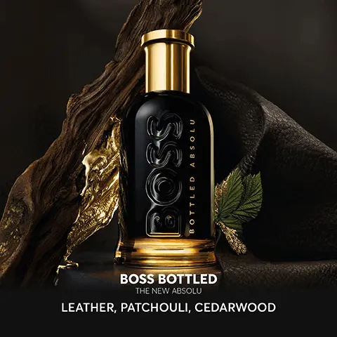 BOSS BOTTLED THE NEW ABSOLU LEATHER, PATCHOULI, CEDARWOOD. BOSS This new scent from BOSS is stunning and has quickly become one of my favourites. It's masculine, lasts all day and I have received a lot of compliments. Simon, Home Tester  Club. 5 stars. BOSS BOSS BOTTLED THE NEW ABSOLU. BOSS BOTTLED. EAU DE TOILETTE, SCENT MOOD Fresh & Masculine, SCENT FAMILY Fruity Woody, SCENT NOTES Apple Cinnamon Sensual Woods, INTENSITY LEVEL 1. EAU DE PARFUM Refined & Intense, Woody Spicy, Bergamot, Condamom, Wood, 2. PARFUM Sophisticated & Warm, Woody Ambery, Mandarin Orris Vegetal Leather Accord 3, ELIXIR Rich & Sophisticated, Ambery Woody, Incense Vetiver Cedarwood, 5. ABSOLU Powerful & Alluring, Woody Leathery, Leather Patchouli Cedarwood, 5. PARFUM, ABSOLU, ELIXIR. BOSS BOTTLED.