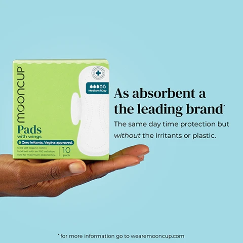 Image 1 - A hand holds a box of Mooncup pads with wings, featuring a green and white design, with text that reads As absorbent as the leading brand, The same day time protection but without the irritants or plastic, and a note about zero irritants and being vagina approved, along with a count of 10 pads.
Image 2 - A person holds a white sanitary pad against a light blue background, with text that reads We know ingredients (and vaginas). Zero SAPs. Zero fragrances. Zero dyes. Zero petroleum plastics.
Image 3 - An image featuring a light blue background with a white edge, displaying the text 100% Leakproof Barrier, five stars with 3000+ reviews, and a small shield icon, along with a note that says for more information go to wearemooncup.com.
Image 4 - A hand is holding a purple box of Mooncup pads, with a green box and a blue box positioned below it, against a light blue background, with the text actually good for your vagina displayed above.
Image 5 - A hand holds a stack of white and green sanitary pads against a light blue background, with text below saying Basically they are bloody great. - Everyone ever.