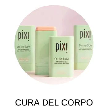 Cura del corpo Pixi